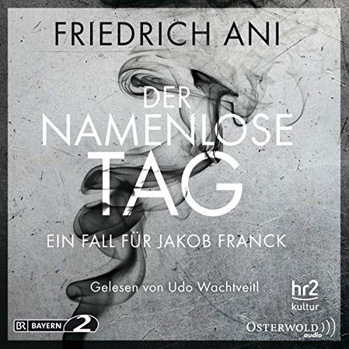Der namenlose Tag: Ein Fall für Jakob Franck: 5 CDs